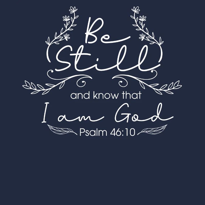 Psalm 46:10 Bibelvers, Christ, Sei Still
