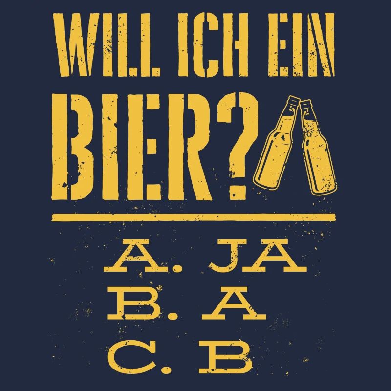 Will ich ein Bier? Biertrinker, Bier Biere saufen