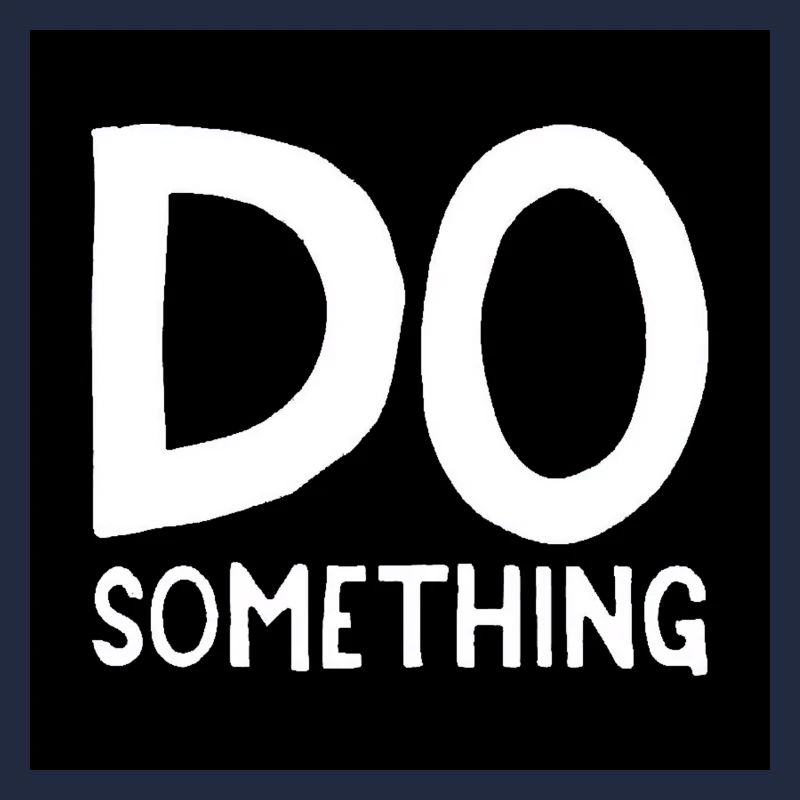 DO something noir blanc