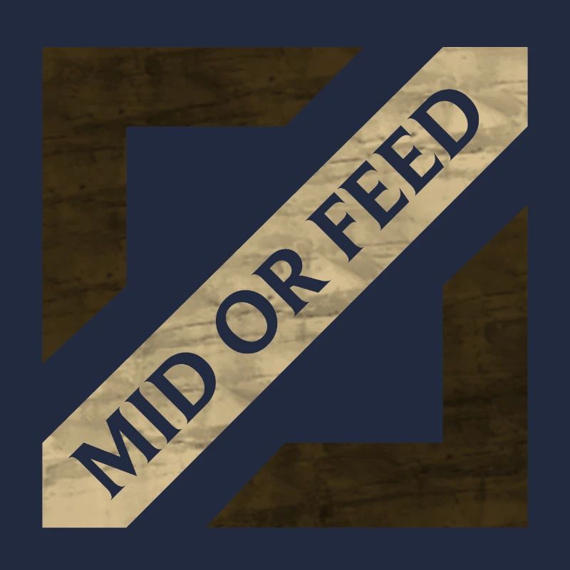 Mid or Feed
