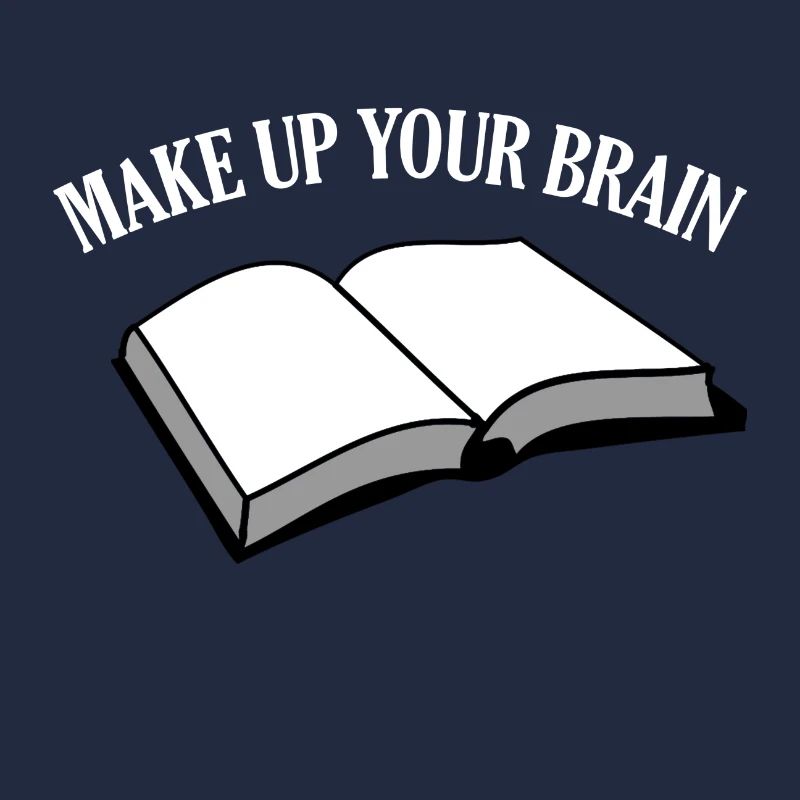 Make up your brain