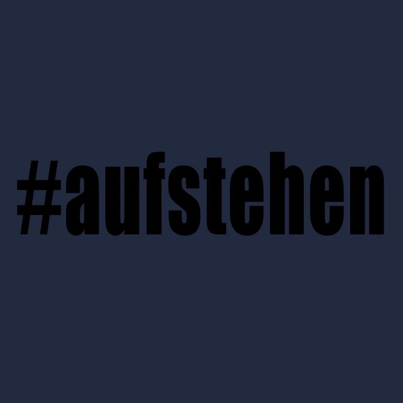 #aufstehen