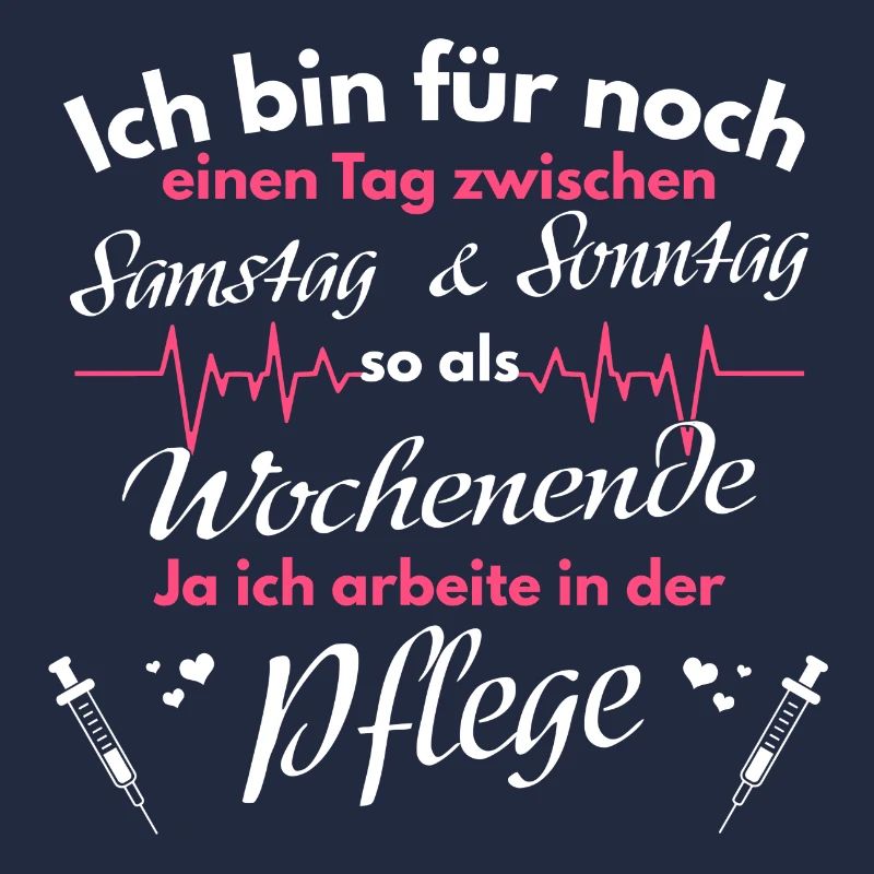 Krankenschwester Pfleger Spruch Pflege Geschenk