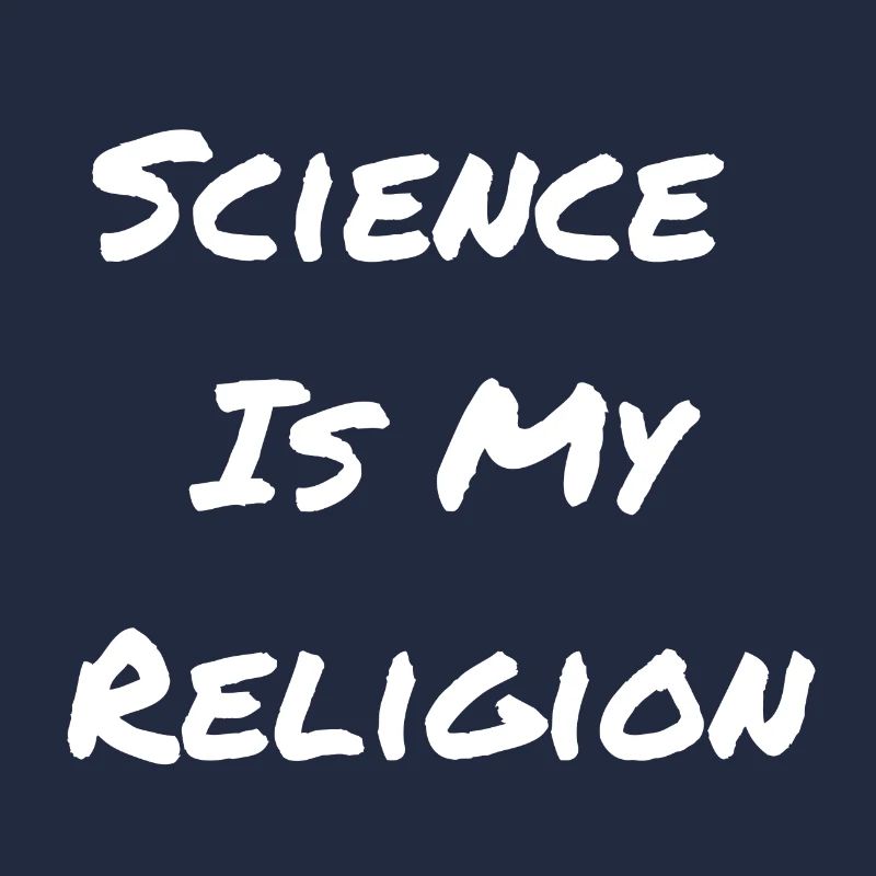 La science est ma religion