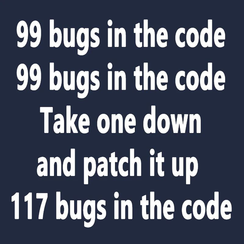 99 bugs in the Code
