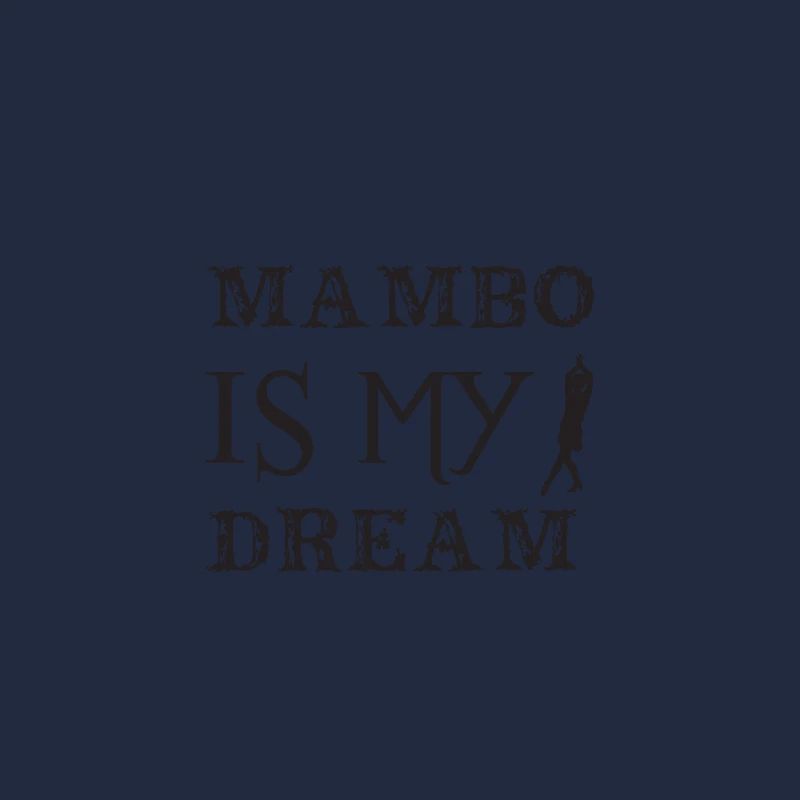 Mambo est mon rêve
