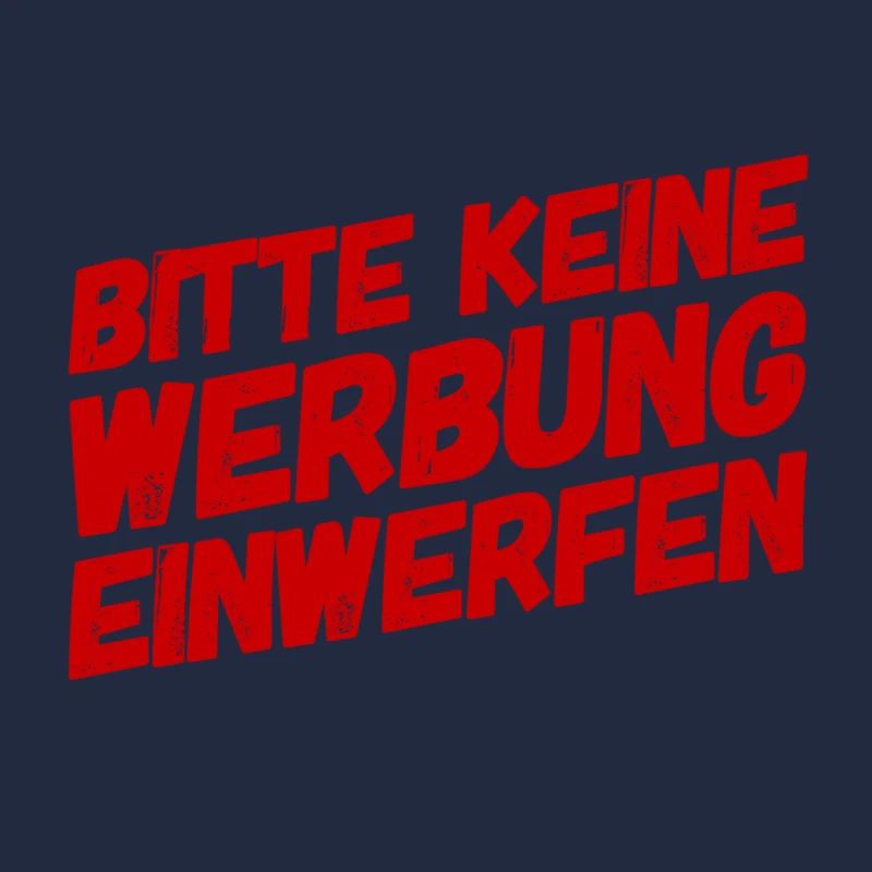 Werbung ist nicht erwünscht