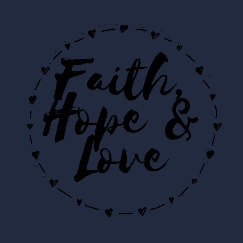 Glaube, Hoffnung & Liebe