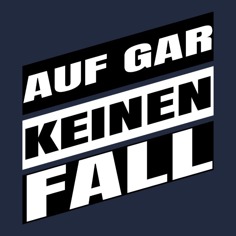 Auf gar keinen Fall