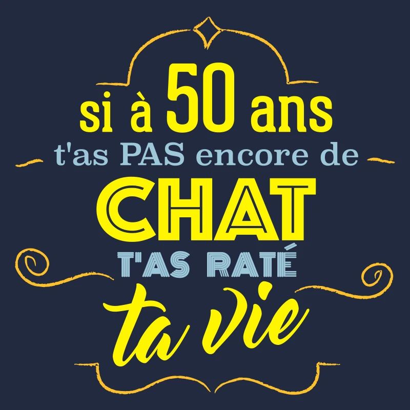 Si a 50 ans t'as pas de chat - clair