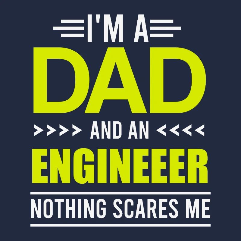 Engineer Day I'm a Dad and an Engineer Geschenk