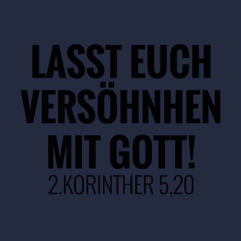Lasst euch versöhnen mit Gott Bibelvers