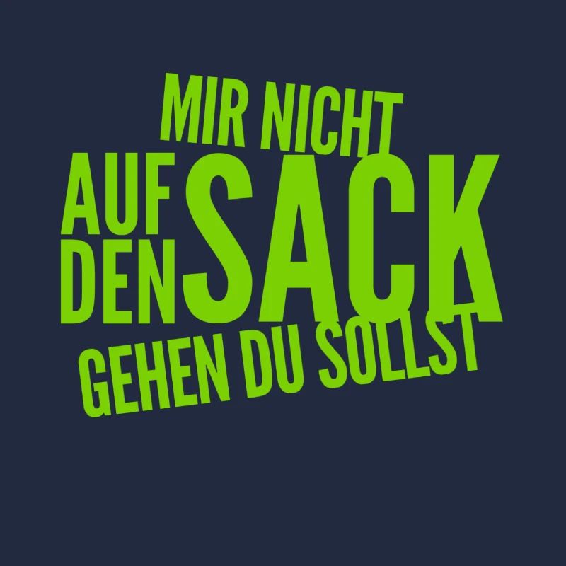 du bist eine Nervensäge