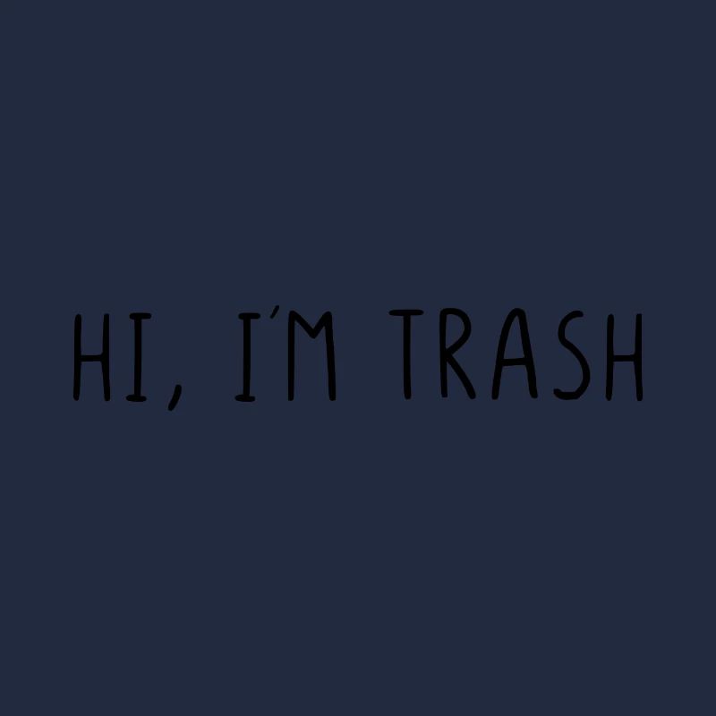 Salut, je suis trash