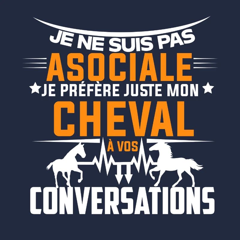 je préfère juste mon cheval à vos conversations