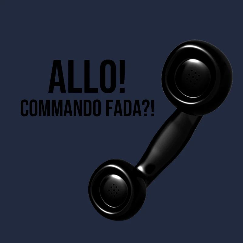 Allo! Commando Fada?!
