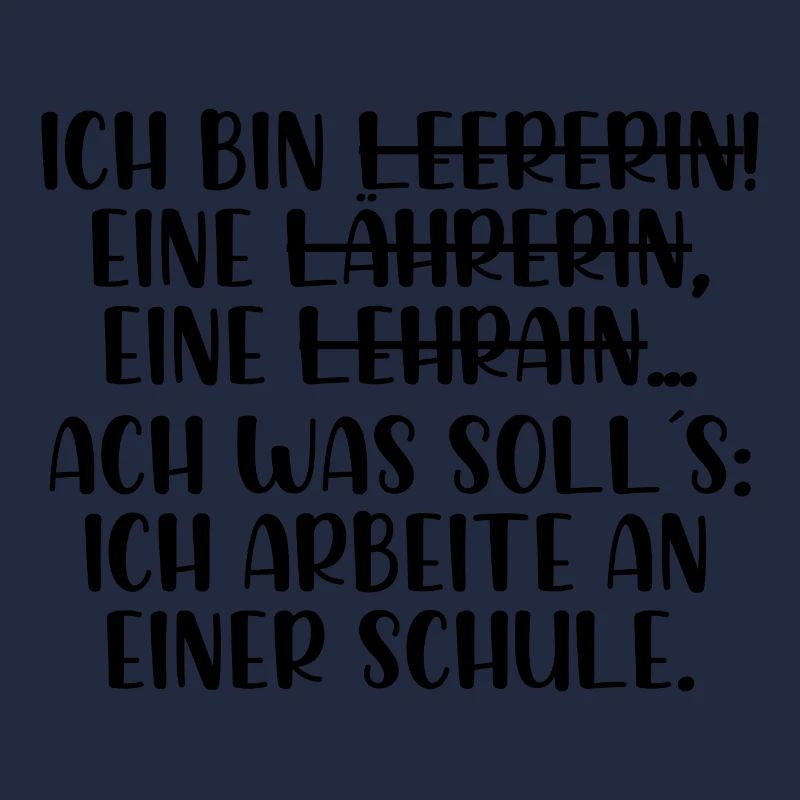 Ich bin Lehrerin