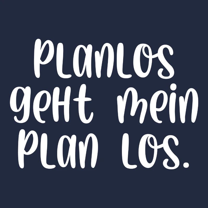 Planlos geht mein Plan los