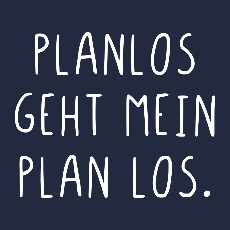 Planlos geht mein Plan los