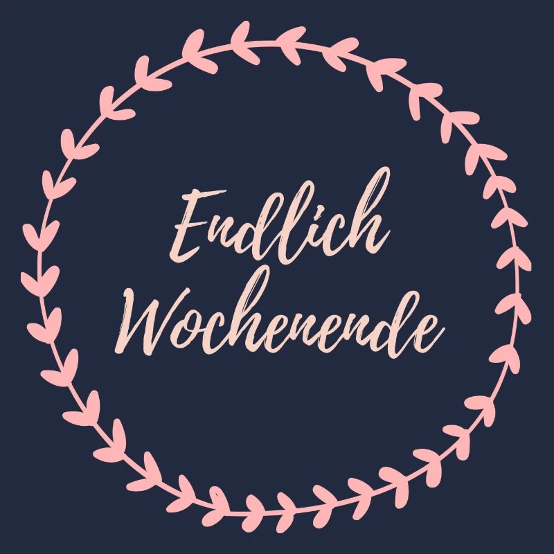 Endlich Wochenende