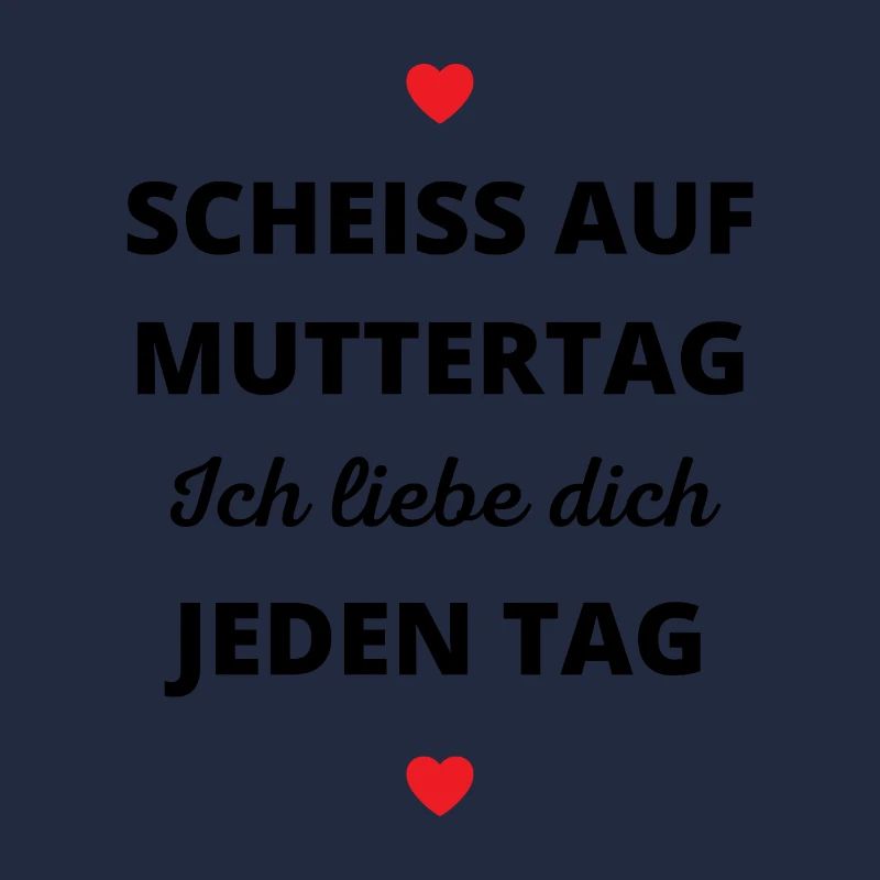 **ß auf Muttertag Ich liebe dich jeden Tag