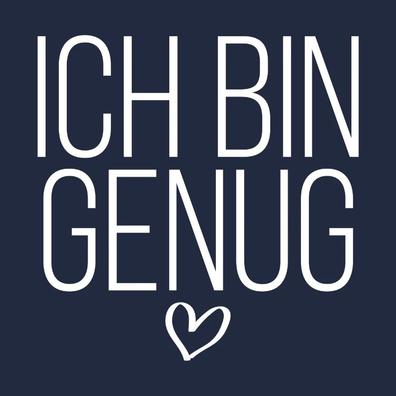 Ich bin genug