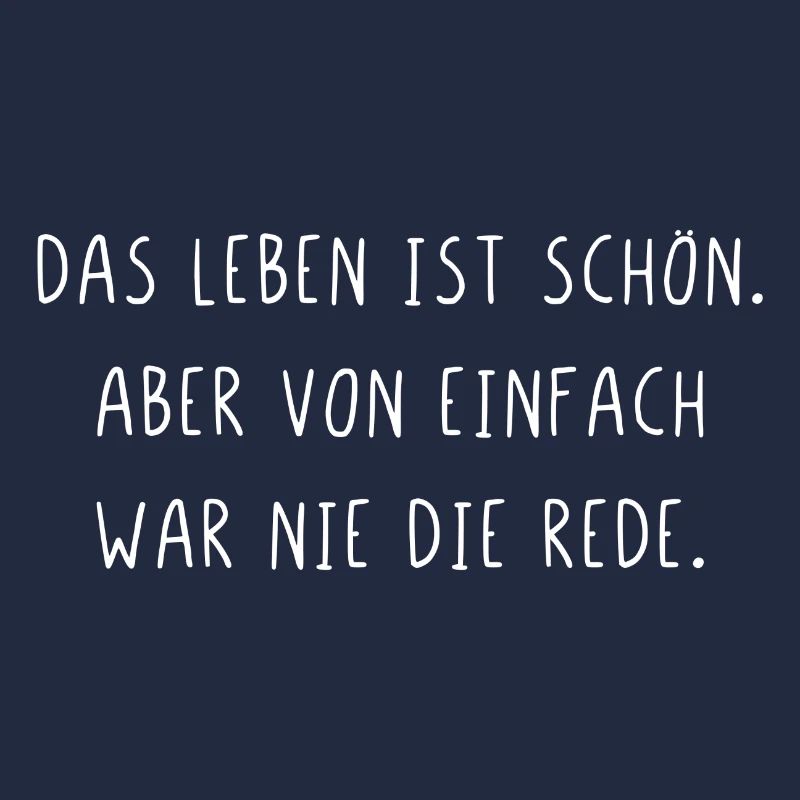 Das Leben ist schön von einfach war nie die Rede