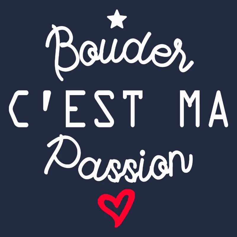 bouder c est ma passion