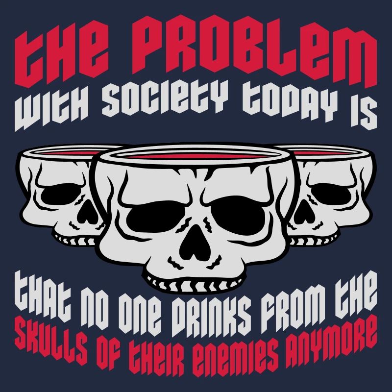 drinks from enemies skulls