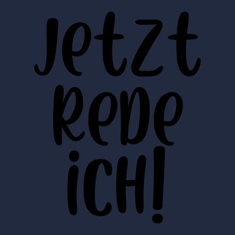 Jetzt rede ich