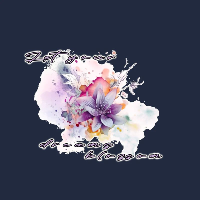 Let your dreams blossom