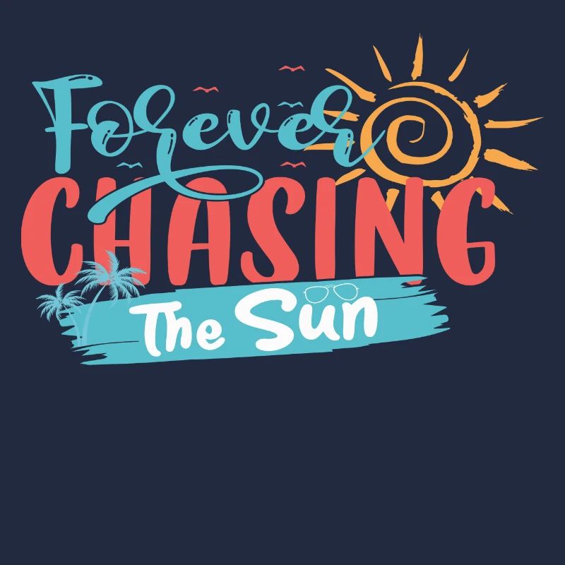 Forever Chasing the Sun