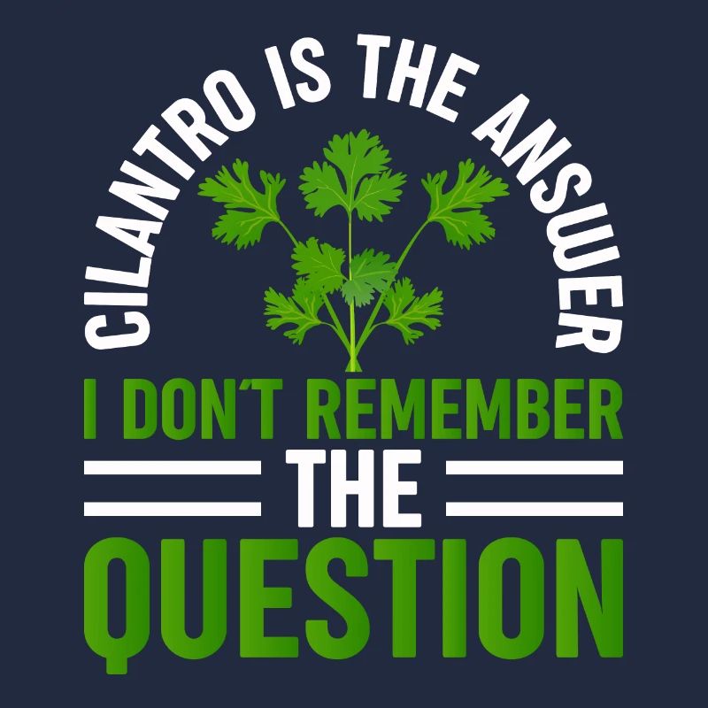 Coriander is the answer unique