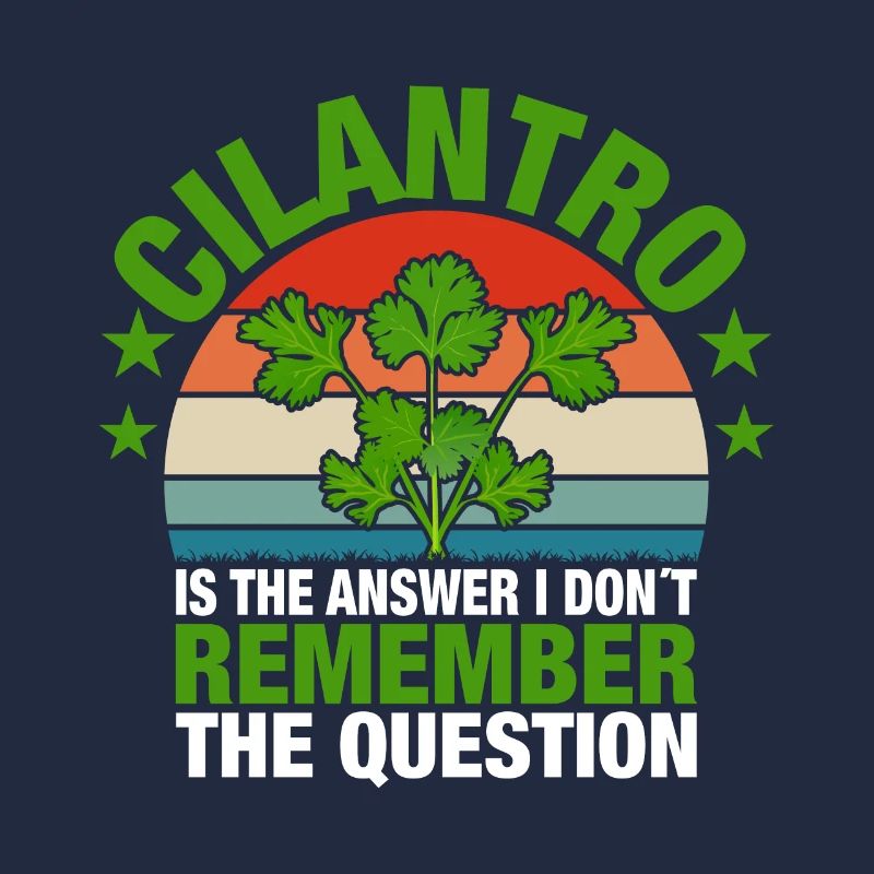Coriander cilantro I hate fresh