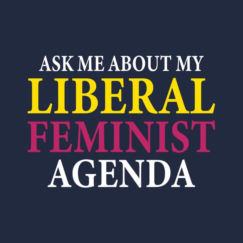 Selon mon programme féministe libéral