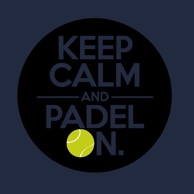 Keep calm and padel on 2
