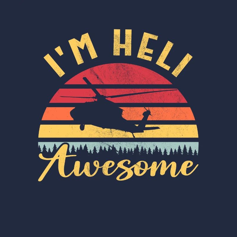Hubschrauberpilot Luftfahrt I'm Heli Awesome