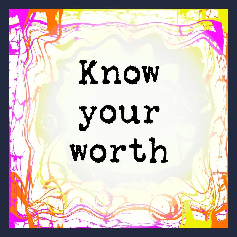 Know your worth