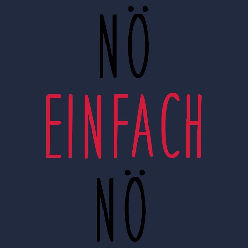 nö einfach nö