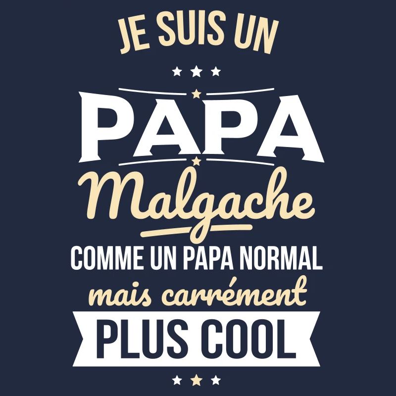 Papa Malgache comme un papa normal plus cool