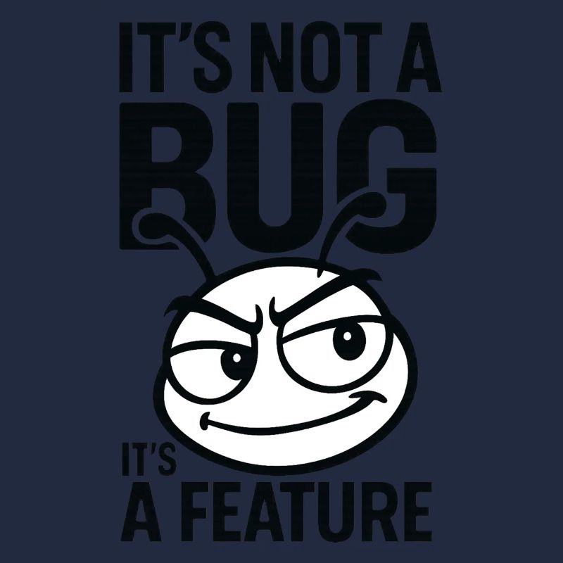 Ce n’est pas un bug, c’est une fonctionnalité parfaite pour les nerds