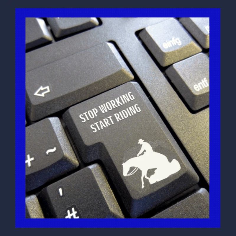 Stop working start riding