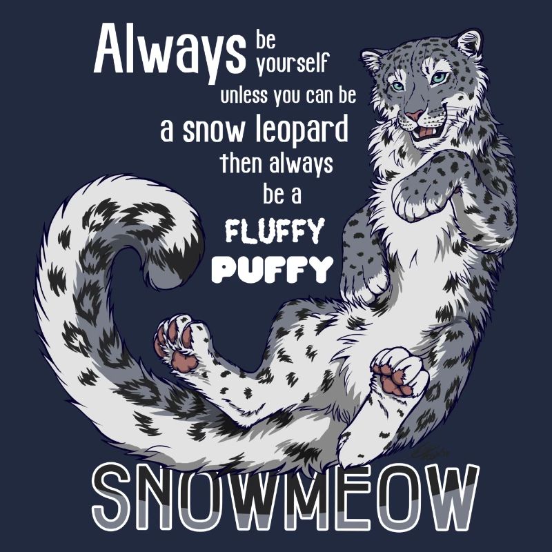Sei immer du selbst sei Schnneeleopard (f. dunkle