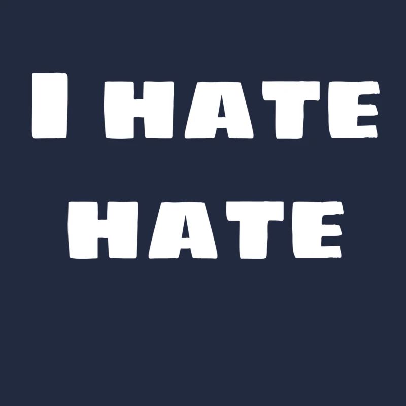 I hate hate