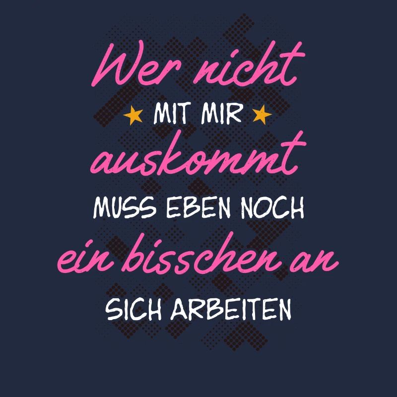 Arbeite an dir - lustiger Spruch