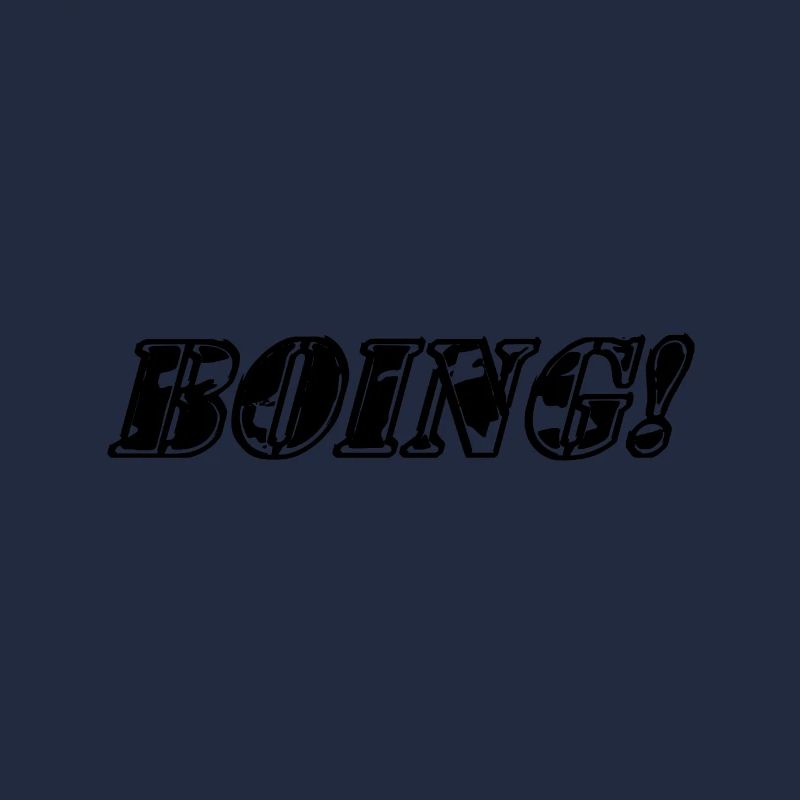 Boing! Comic-Spruch. Cartoon-Spruch.