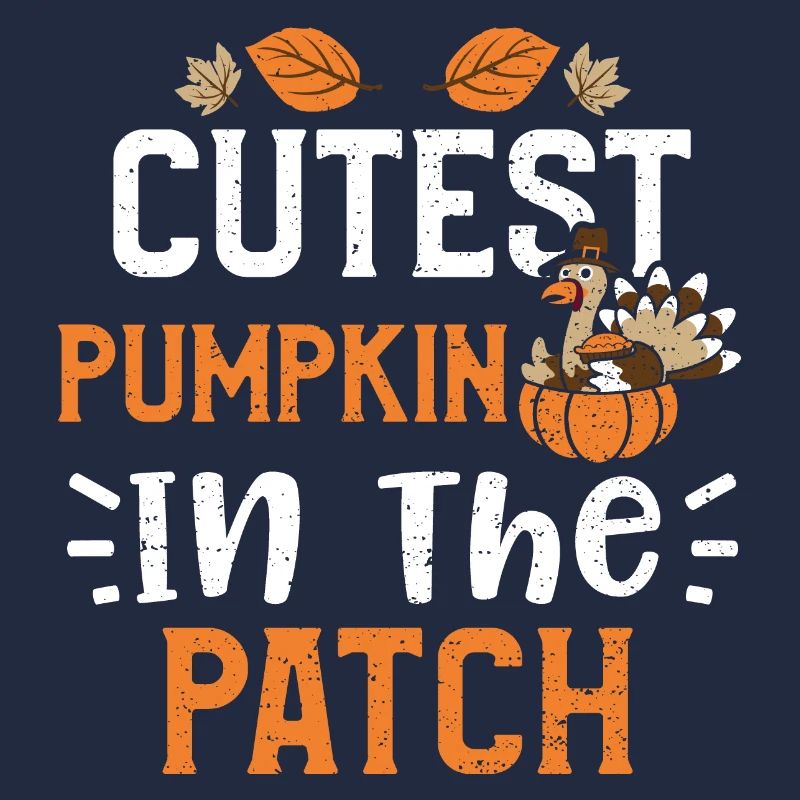 Cutest Pumpkin In The Patch