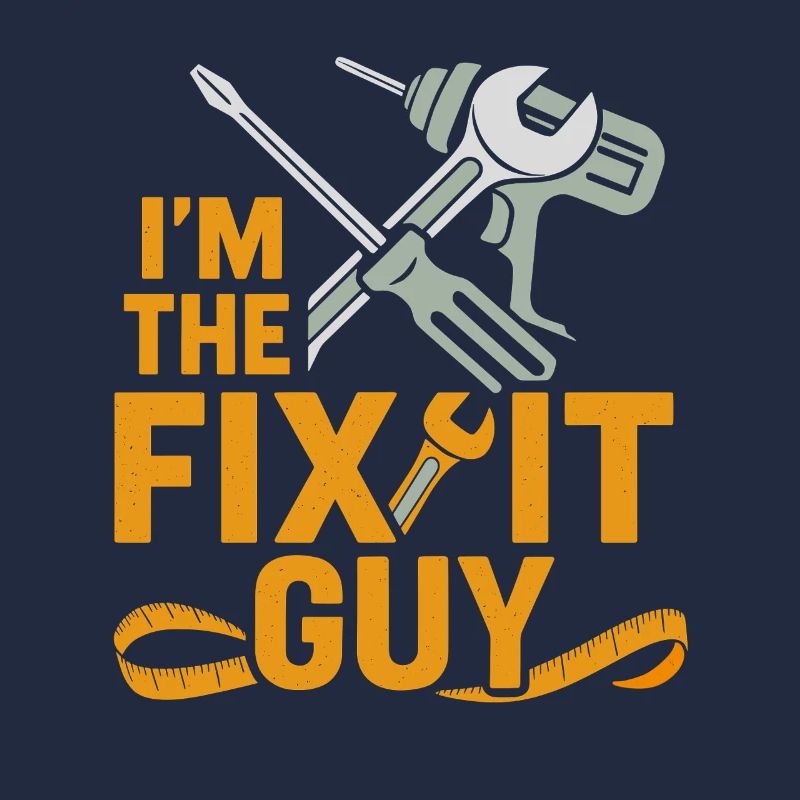 Ich bin der Fix It Guy