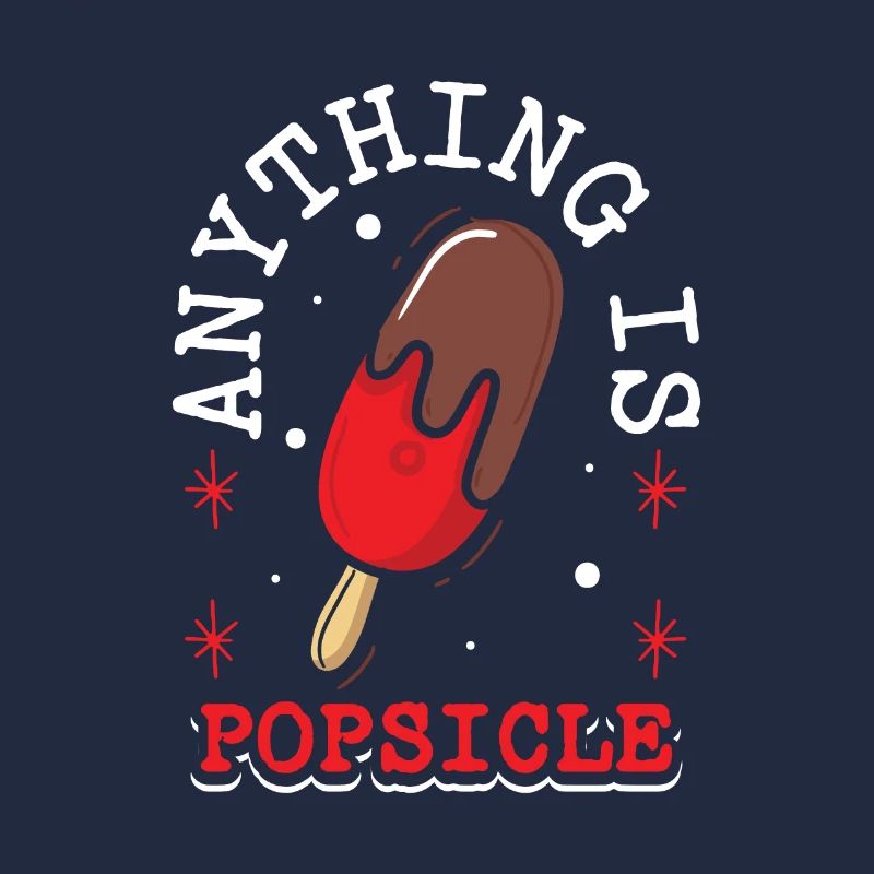 Anything is popsicle