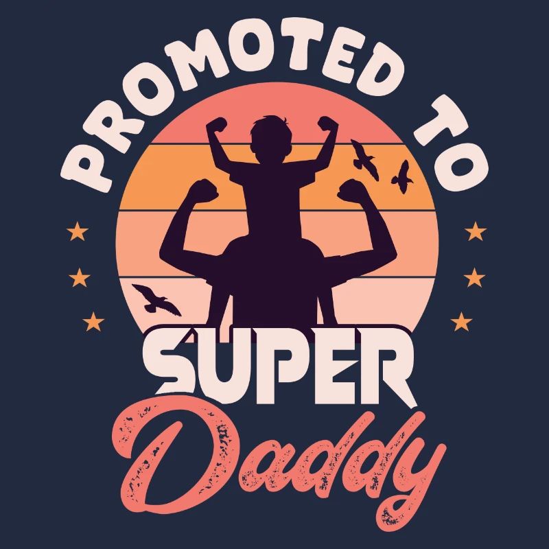 Superdaddy super daddy super dad